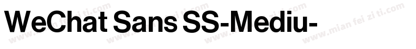 WeChat Sans SS-Mediu字体转换
